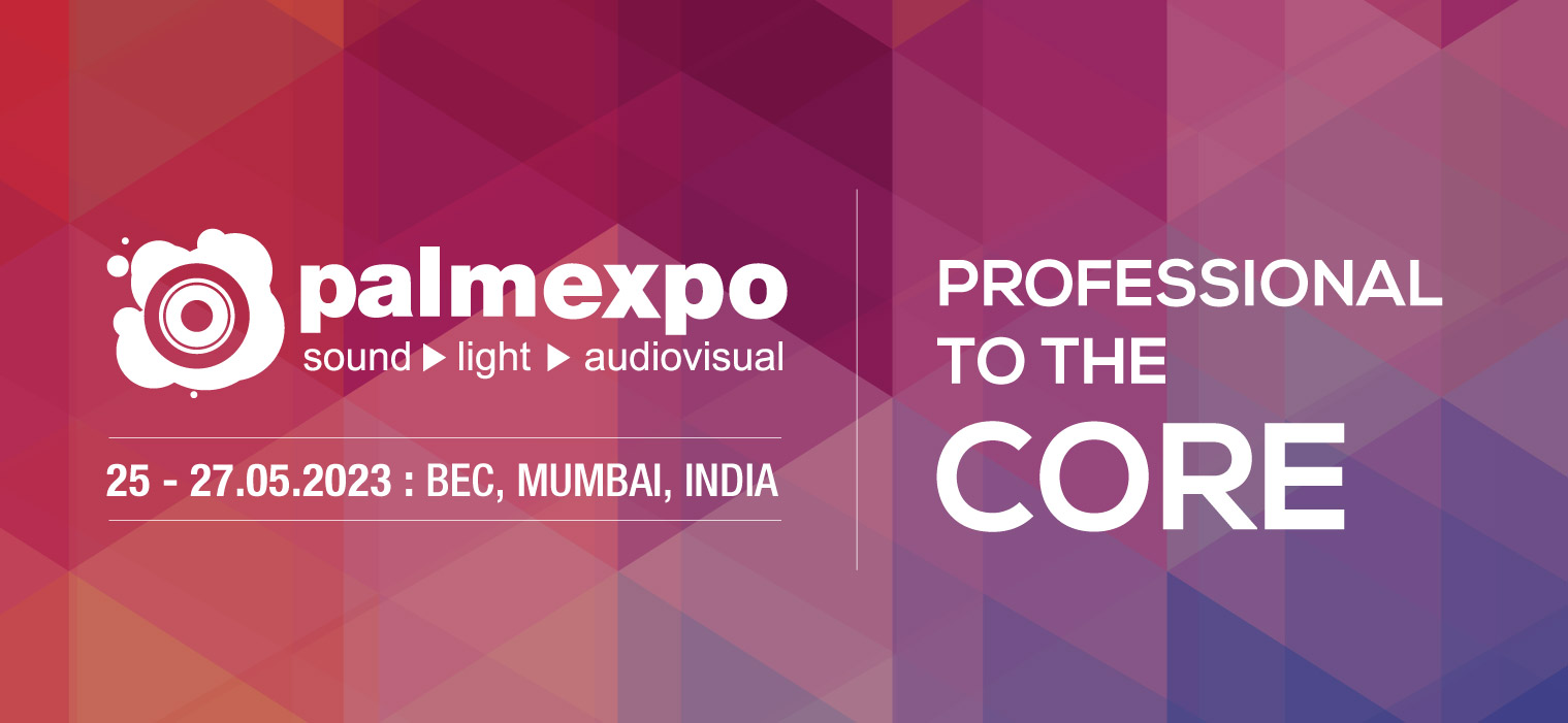 PALM Expo India 2023 Sound & Lighting Trade Shows in Mumbai Pro